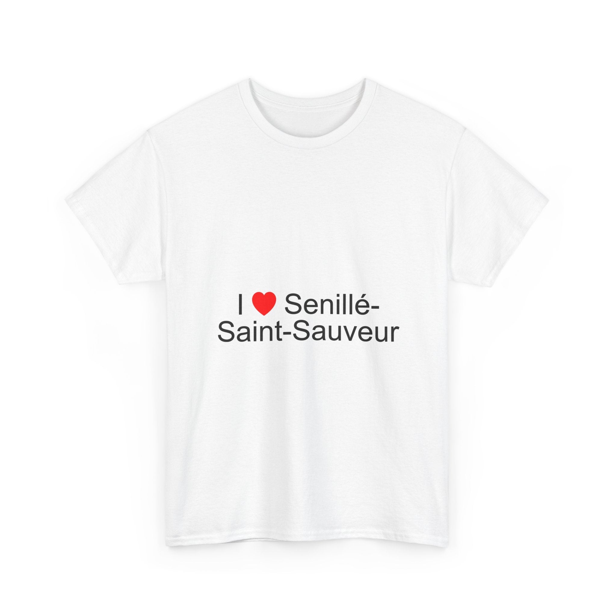 I love senillé-saint-sauveur t-shirt