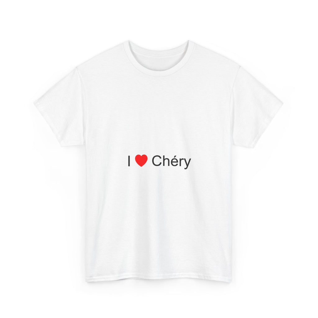 T-Shirt „Ich liebe Chéry“