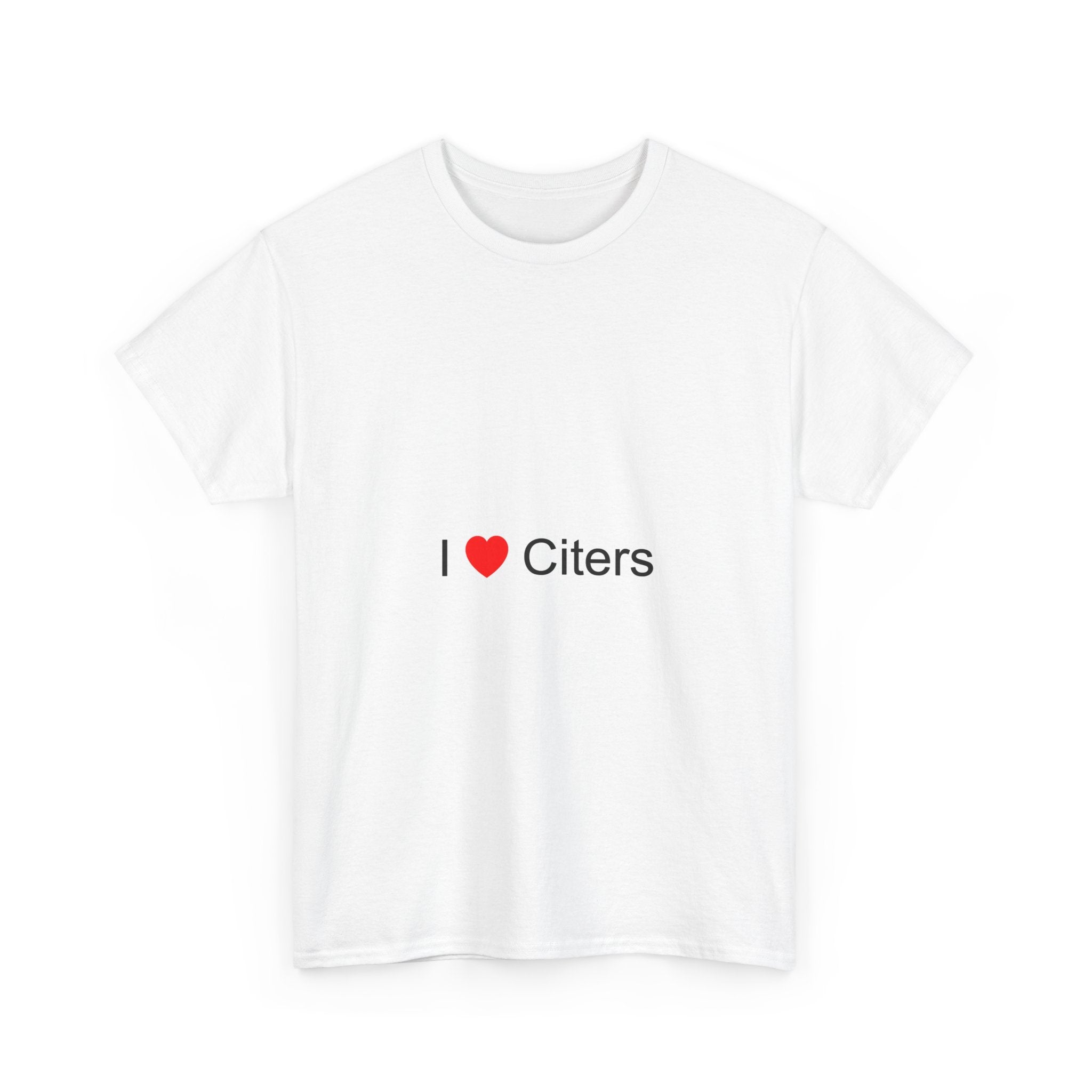 T-shirt I love citers