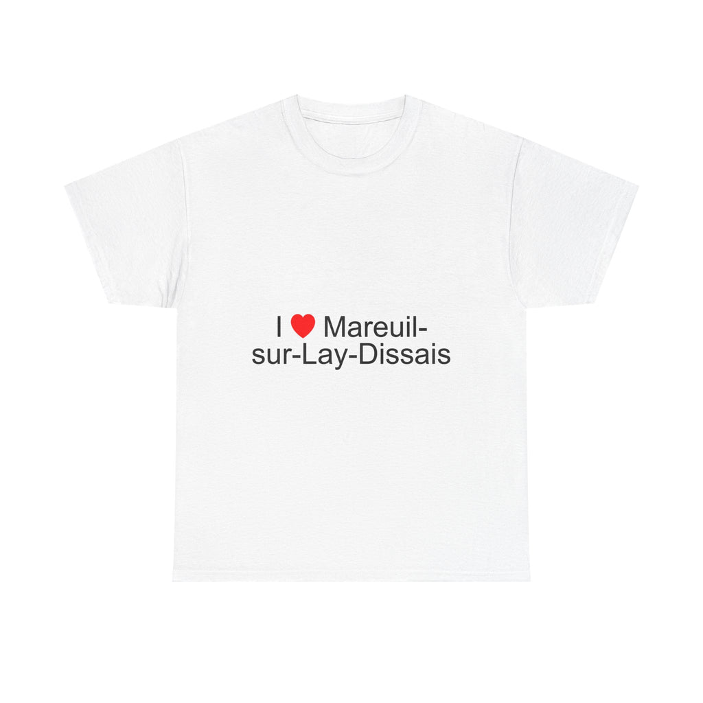 T-Shirt Ich liebe Mareuil-sur-Lay-Dissais