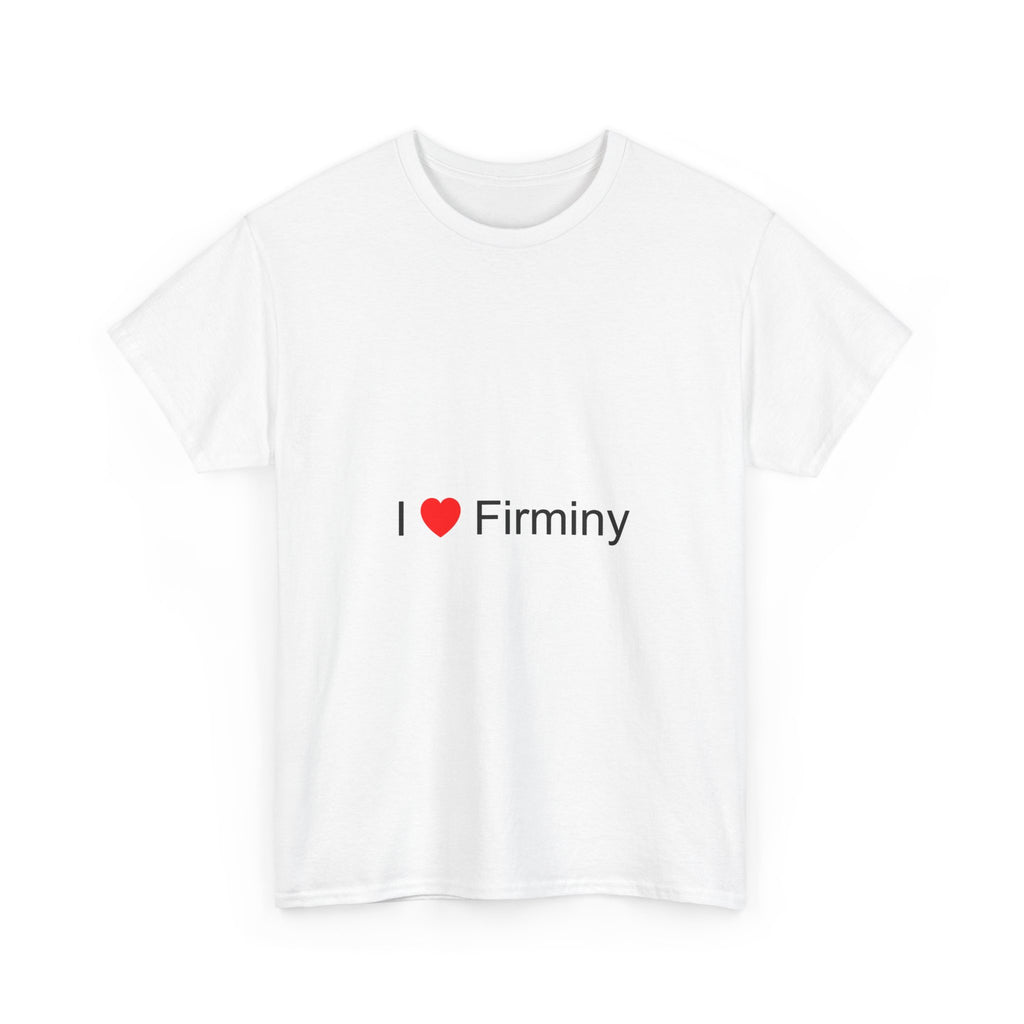 T-Shirt Ich liebe Firminy