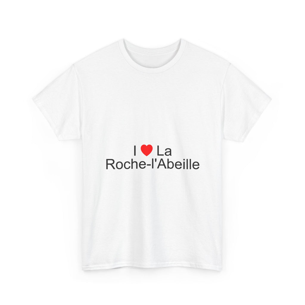 I love La Roche-l'Abeille T-shirt
