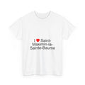 T-Shirt Ich liebe Saint-Maximin-la-Sainte-Baume