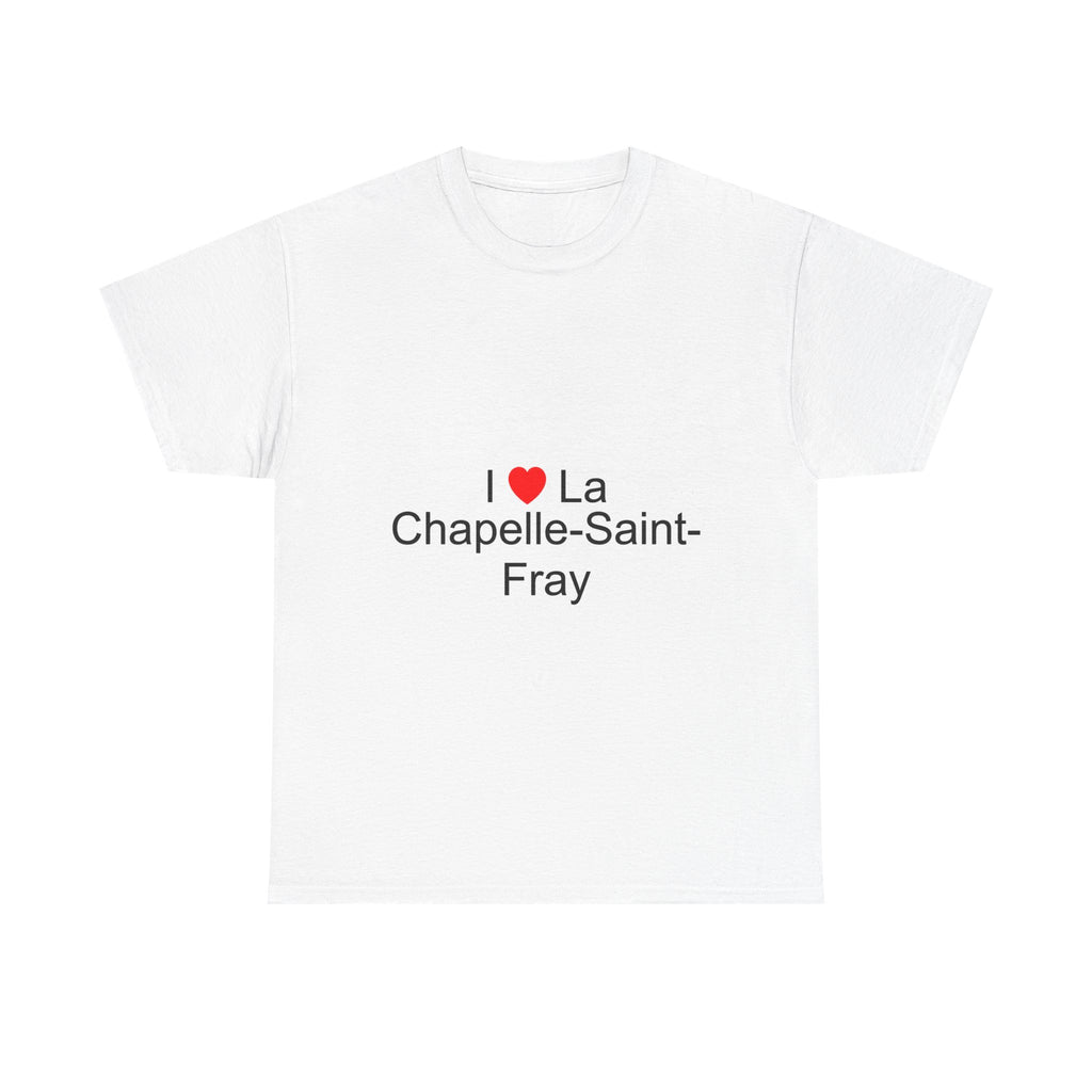 T-shirt I love la chapelle-saint-fray