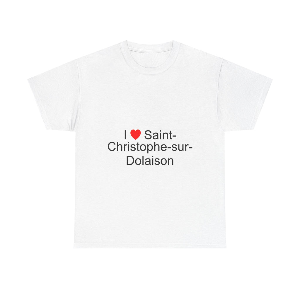 T-shirt I love saint-christophe-sur-dolaison