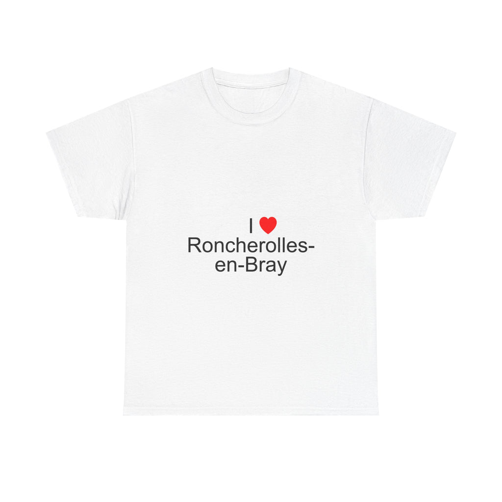 T-shirt I love roncherolles-en-bray