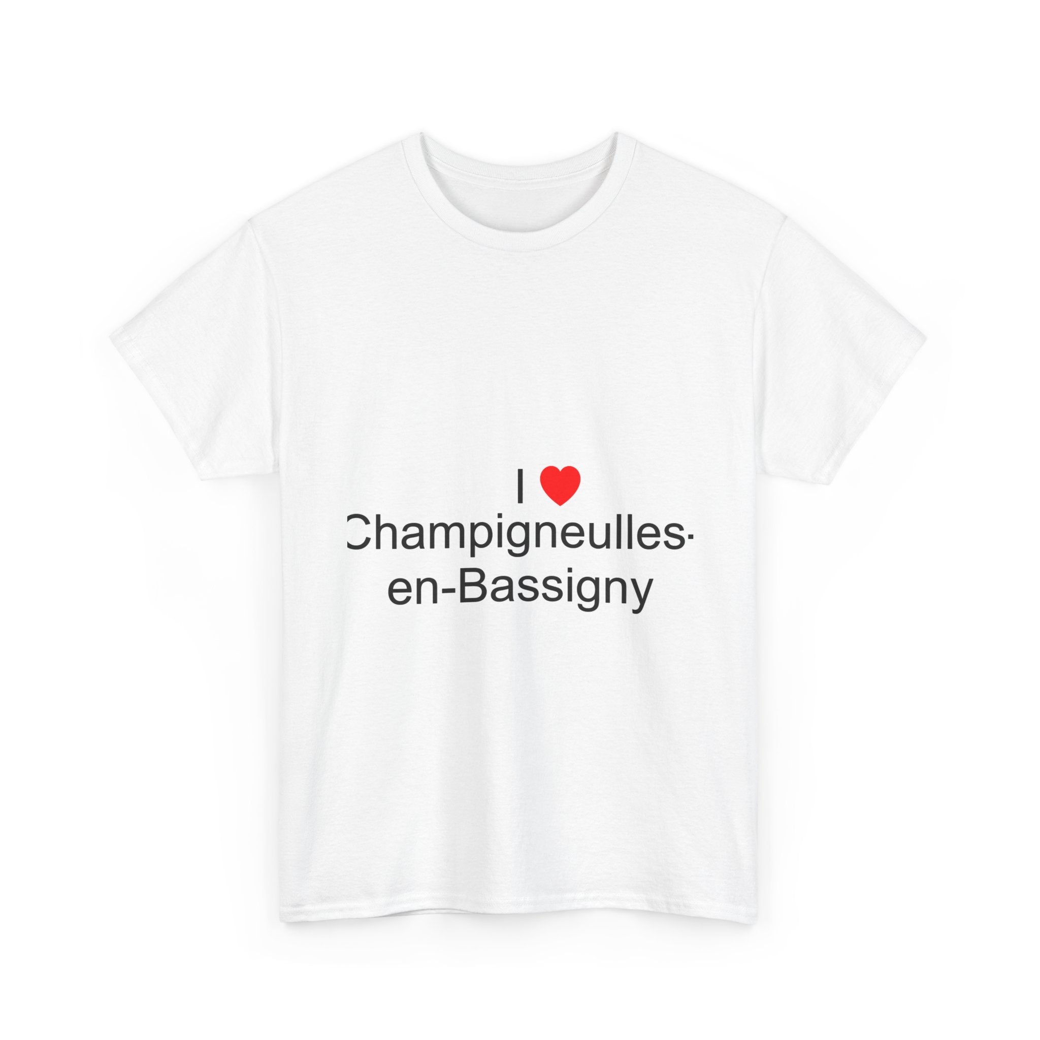 T-shirt I love champigneulles-en-bassigny