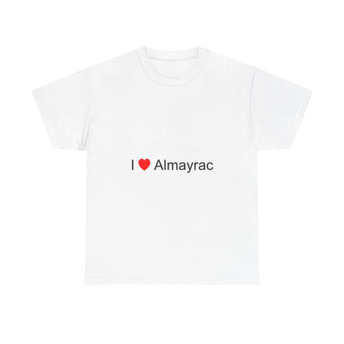I love Almayrac T-shirt
