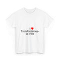 T-Shirt I love troisfontaines-la-ville