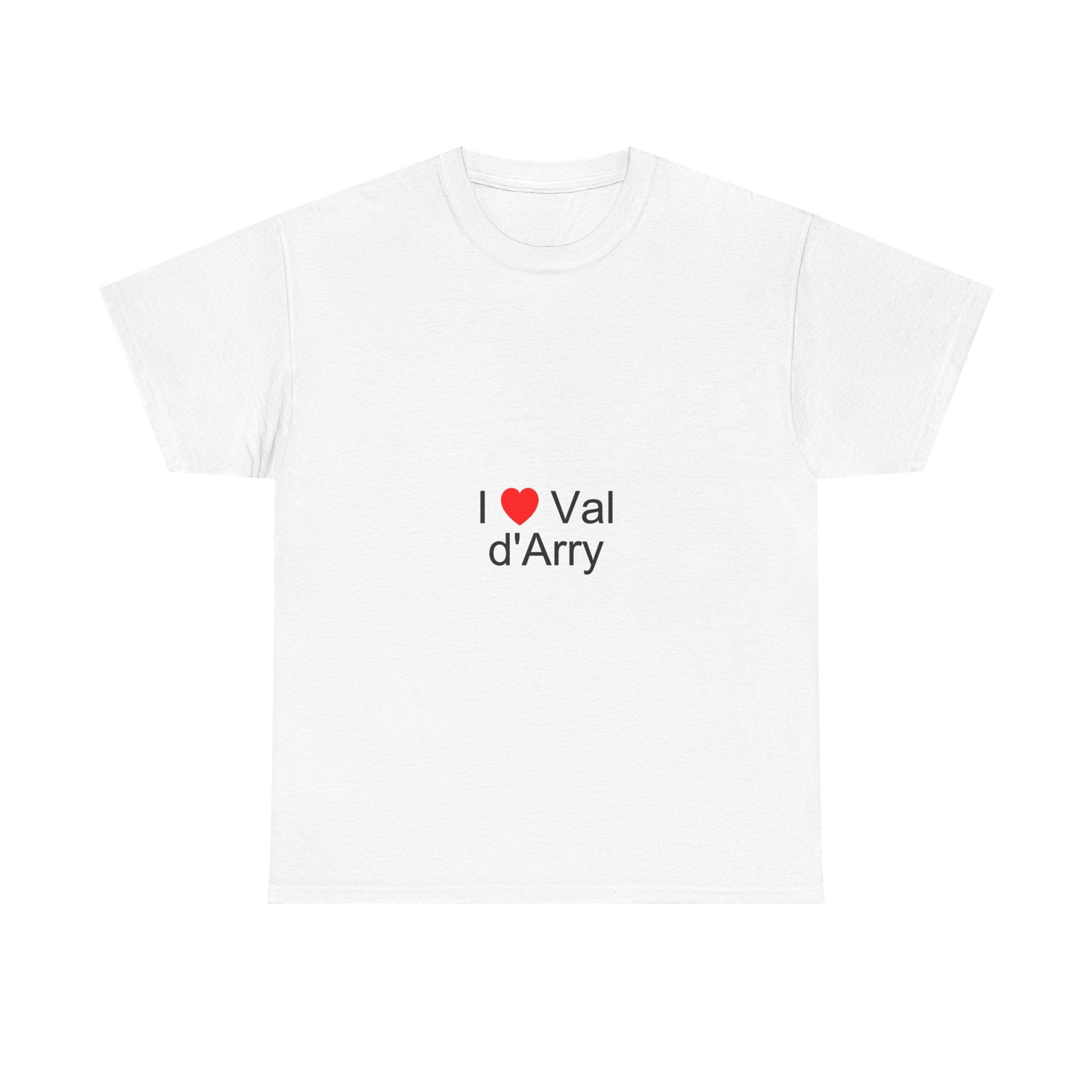 I love Val d'Arry T-shirt