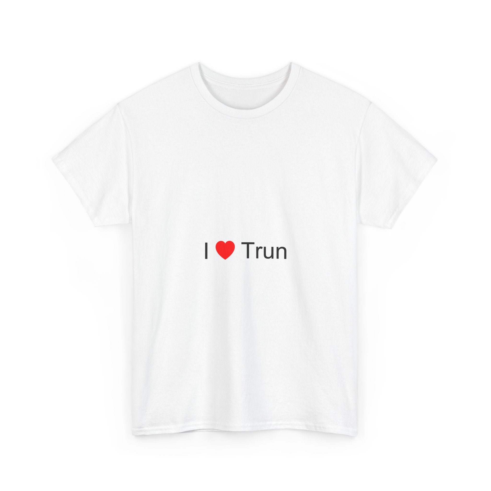 T-shirt I love trun