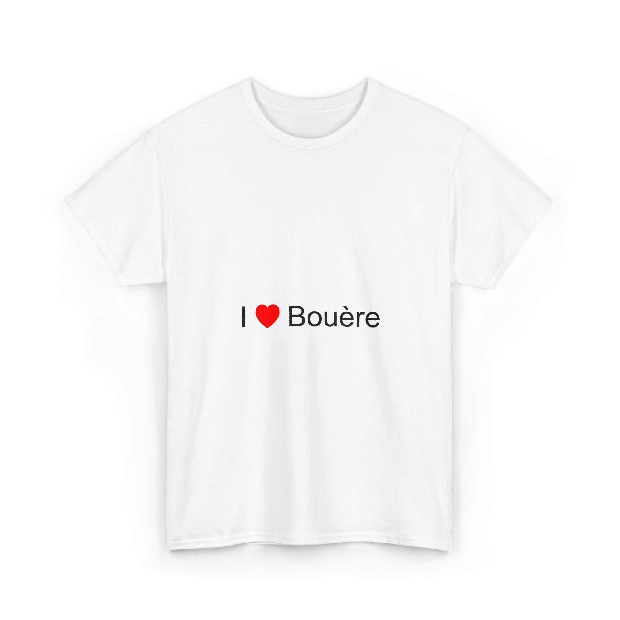 T-shirt I love bouère