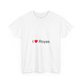 T-Shirt I love royas