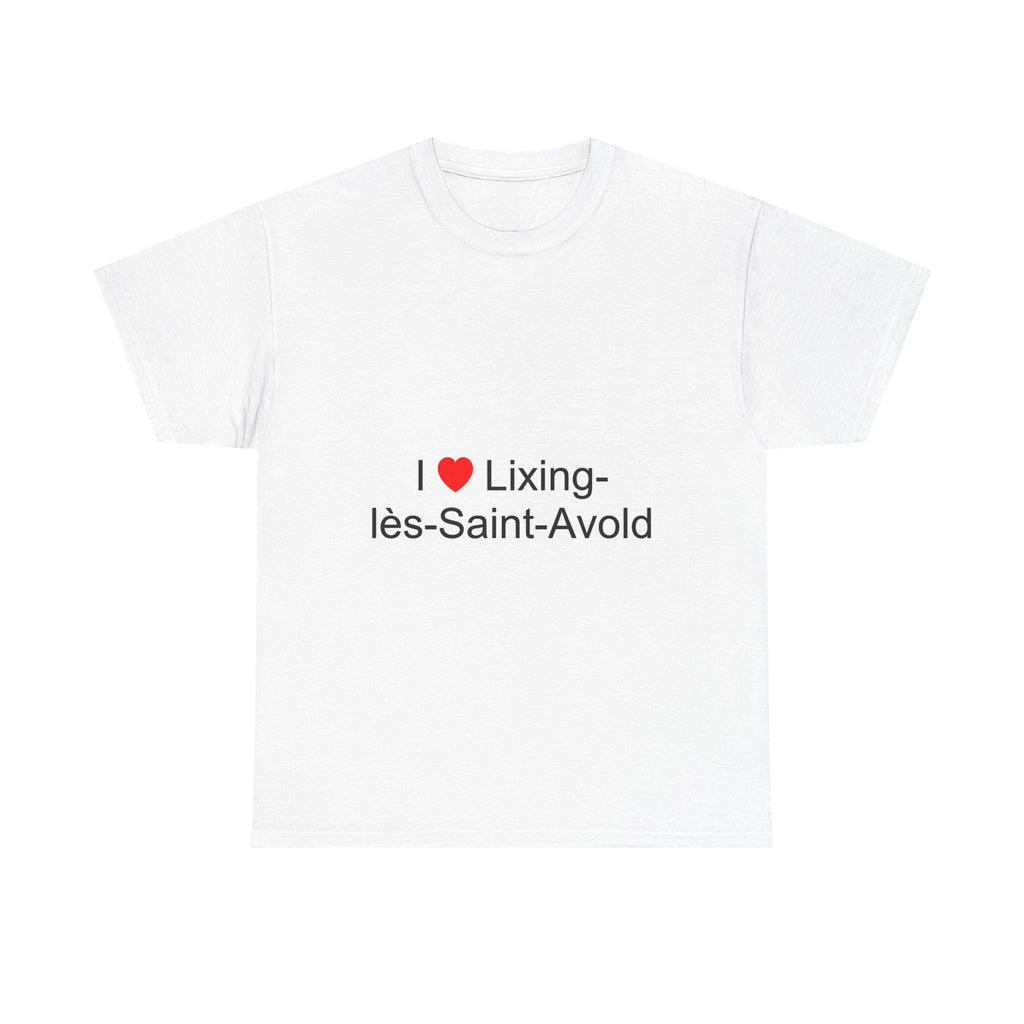 T-Shirt Ich liebe Lixing-lès-Saint-Avold
