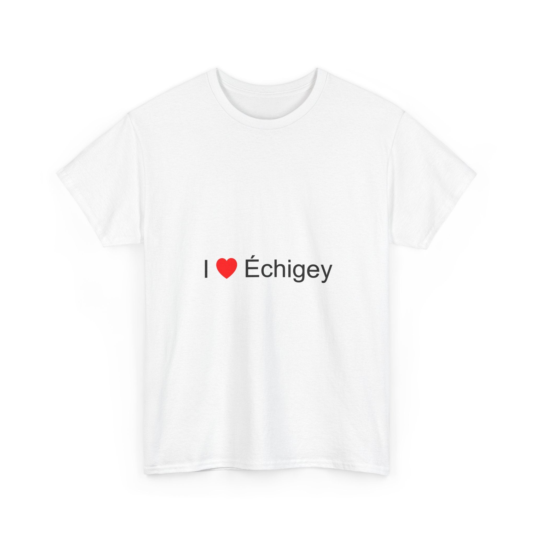 T-shirt I love échigey