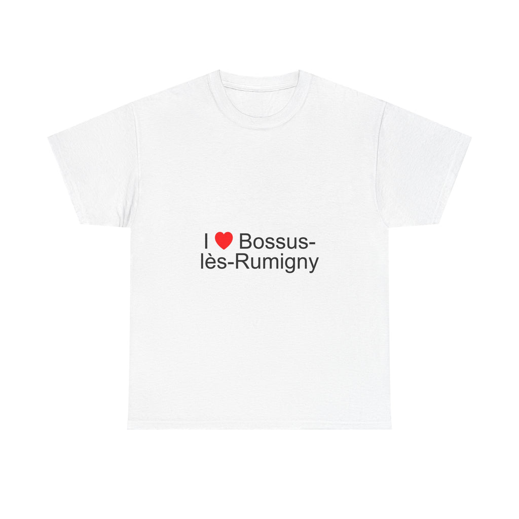 T-Shirt I love Bossus-lès-Rumigny