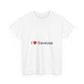 T-Shirt Ich liebe Saveuse