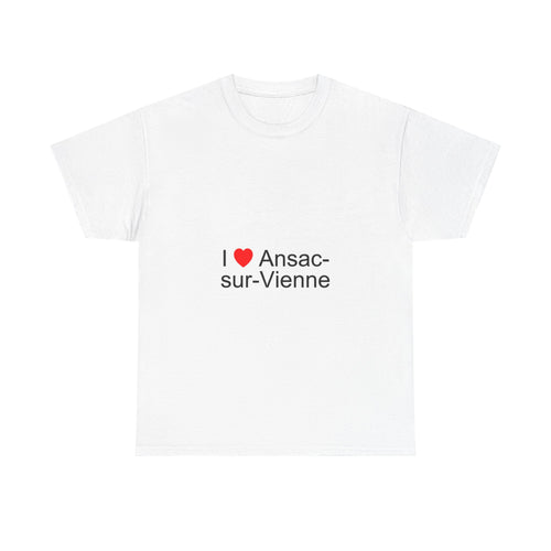 I love Ansac-sur-Vienne T-shirt
