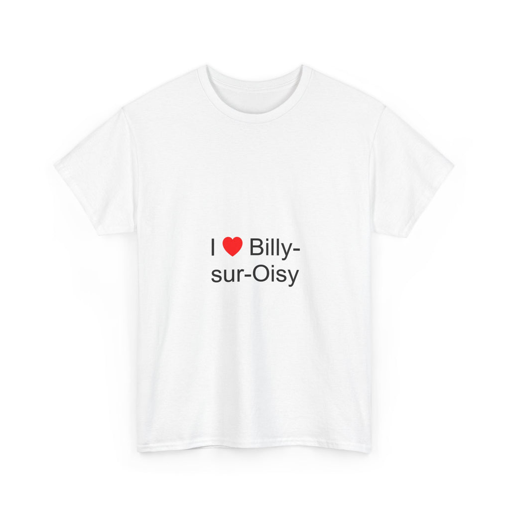 T-shirt I love billy-sur-oisy