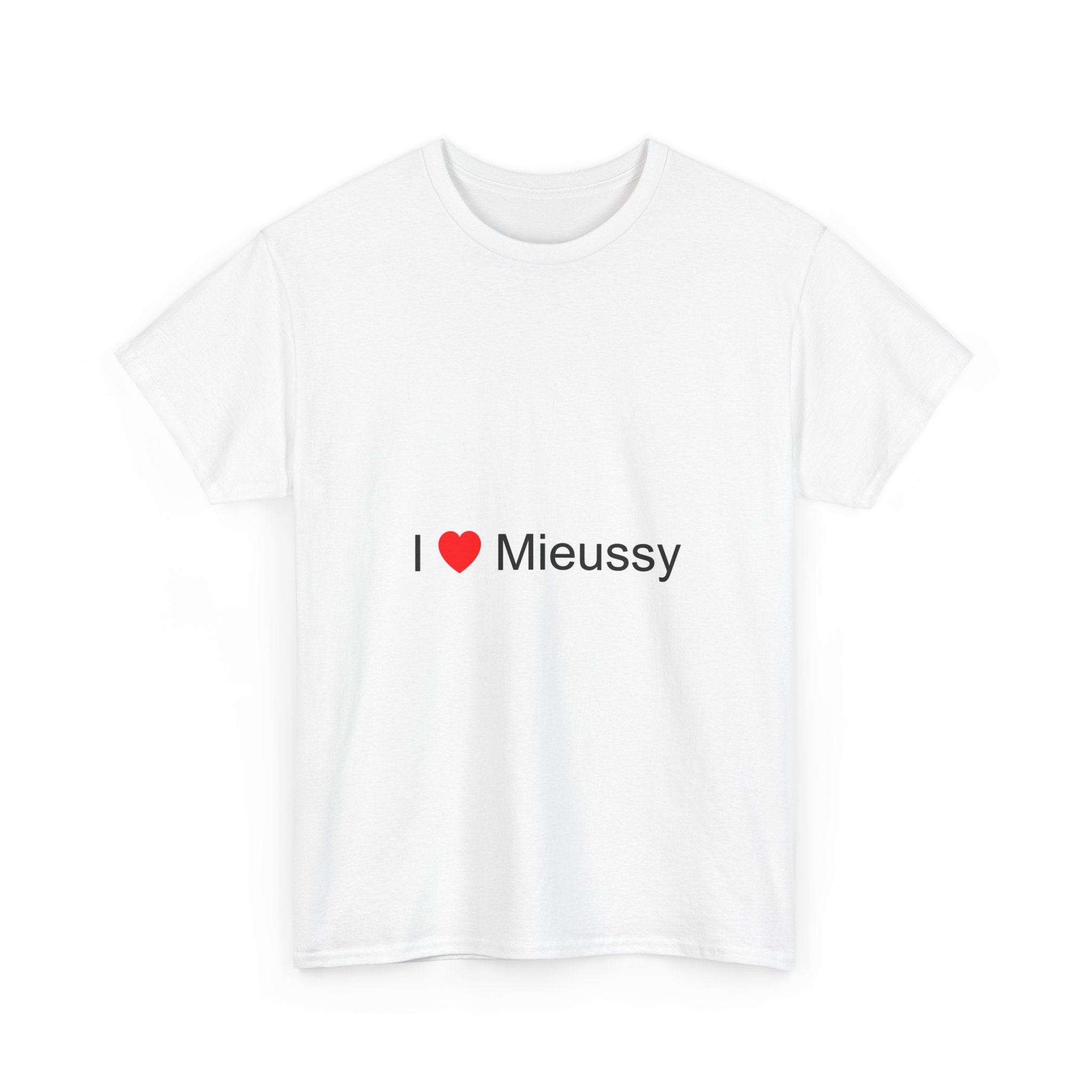 T-shirt I love mieussy