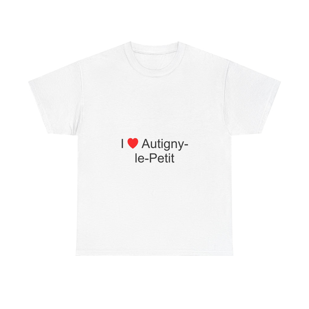 T-shirt I love autigny-le-petit