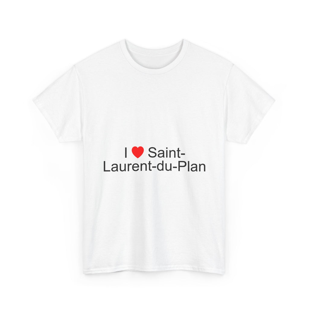 T-shirt I love saint-laurent-du-plan