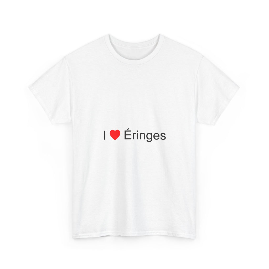 T-shirt I love éringes