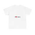 T-shirt I love hans