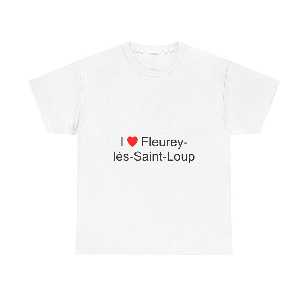 T-shirt I love fleurey-lès-saint-loup