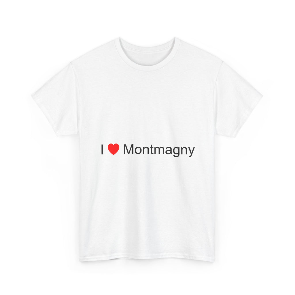 I love Montmagny t-shirt