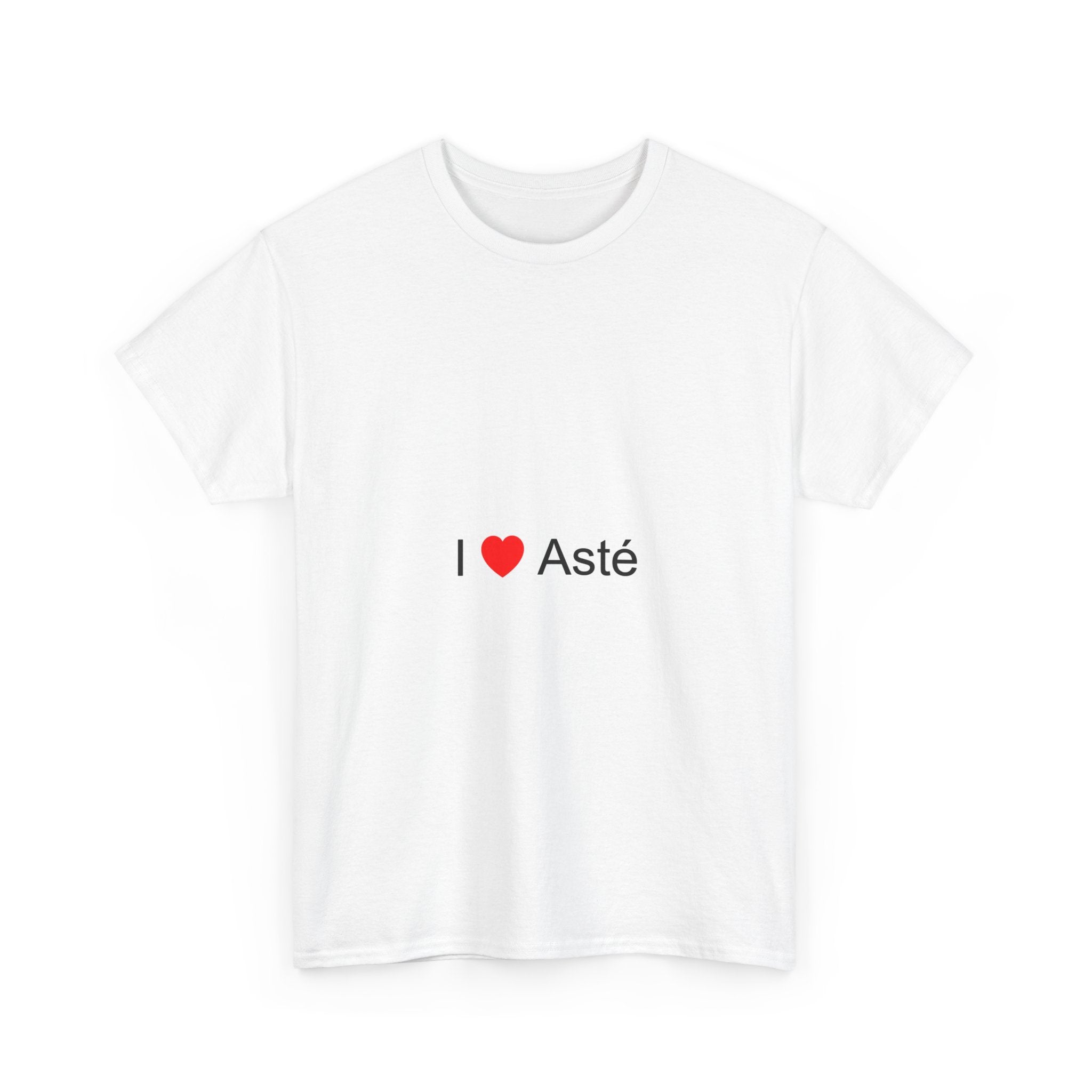 T-shirt I love asté