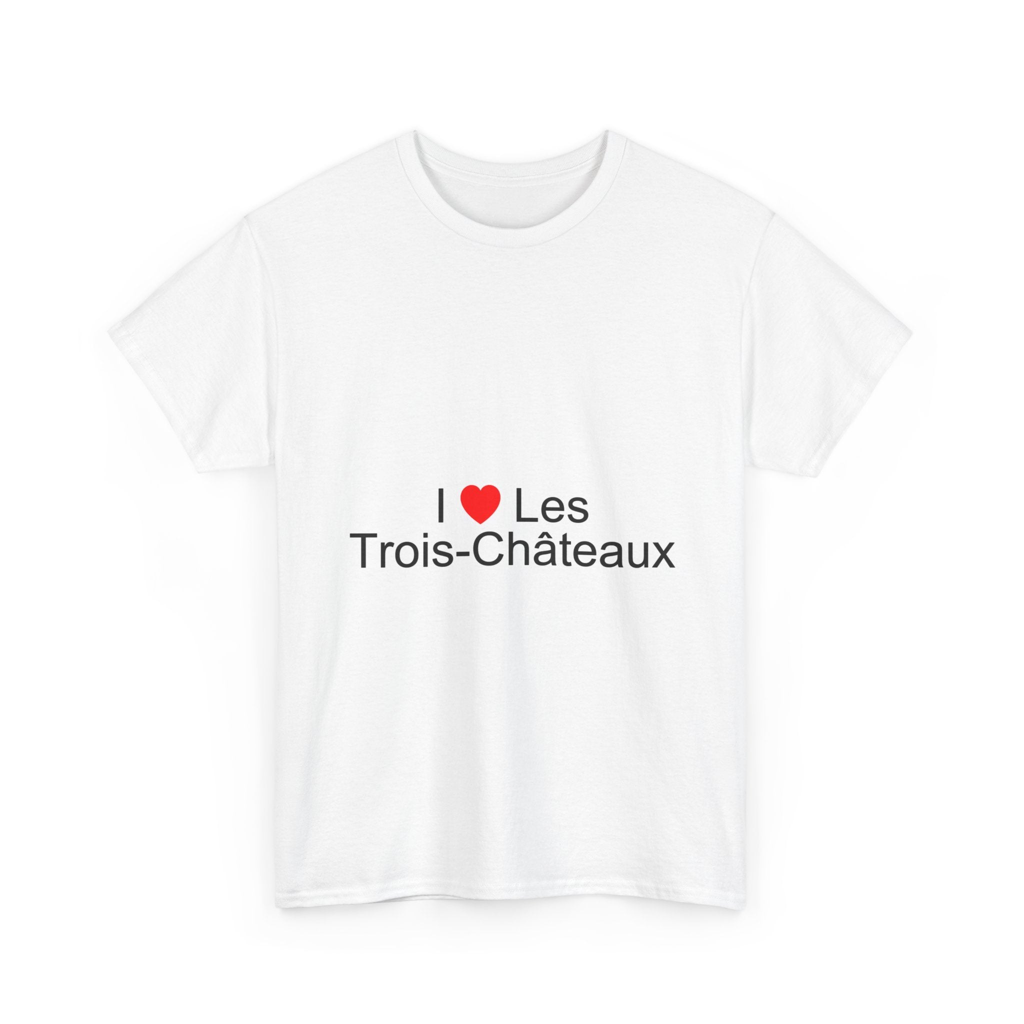 T-Shirt I love les trois-châteaux