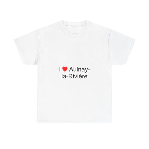 T-shirt I love Aulnay-la-Rivière