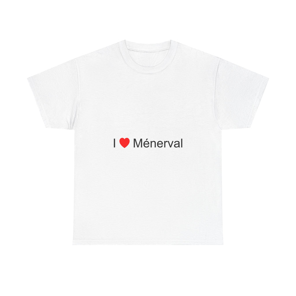 T-shirt I love ménerval
