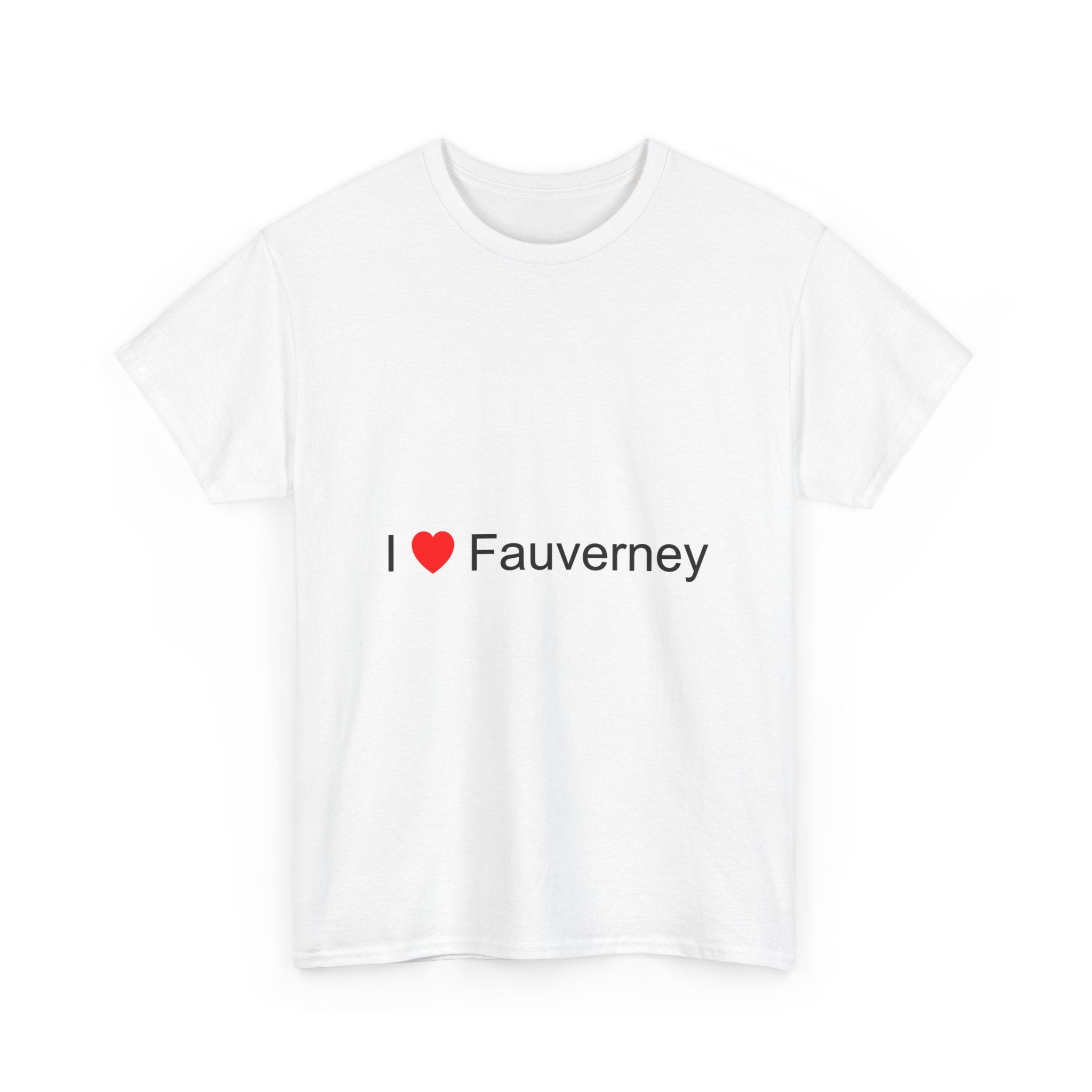 T-Shirt I love Fauverney