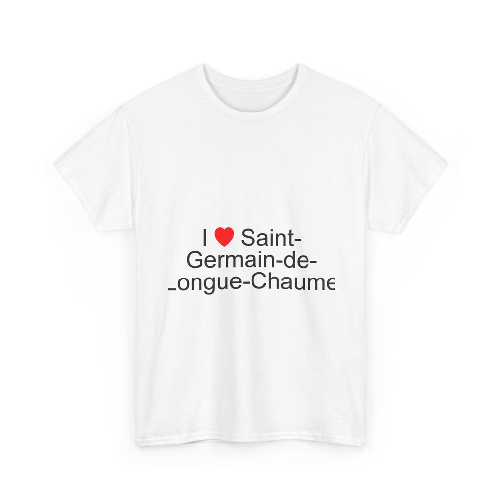 I love Saint-Germain-de-Longue-Chaume T-shirt