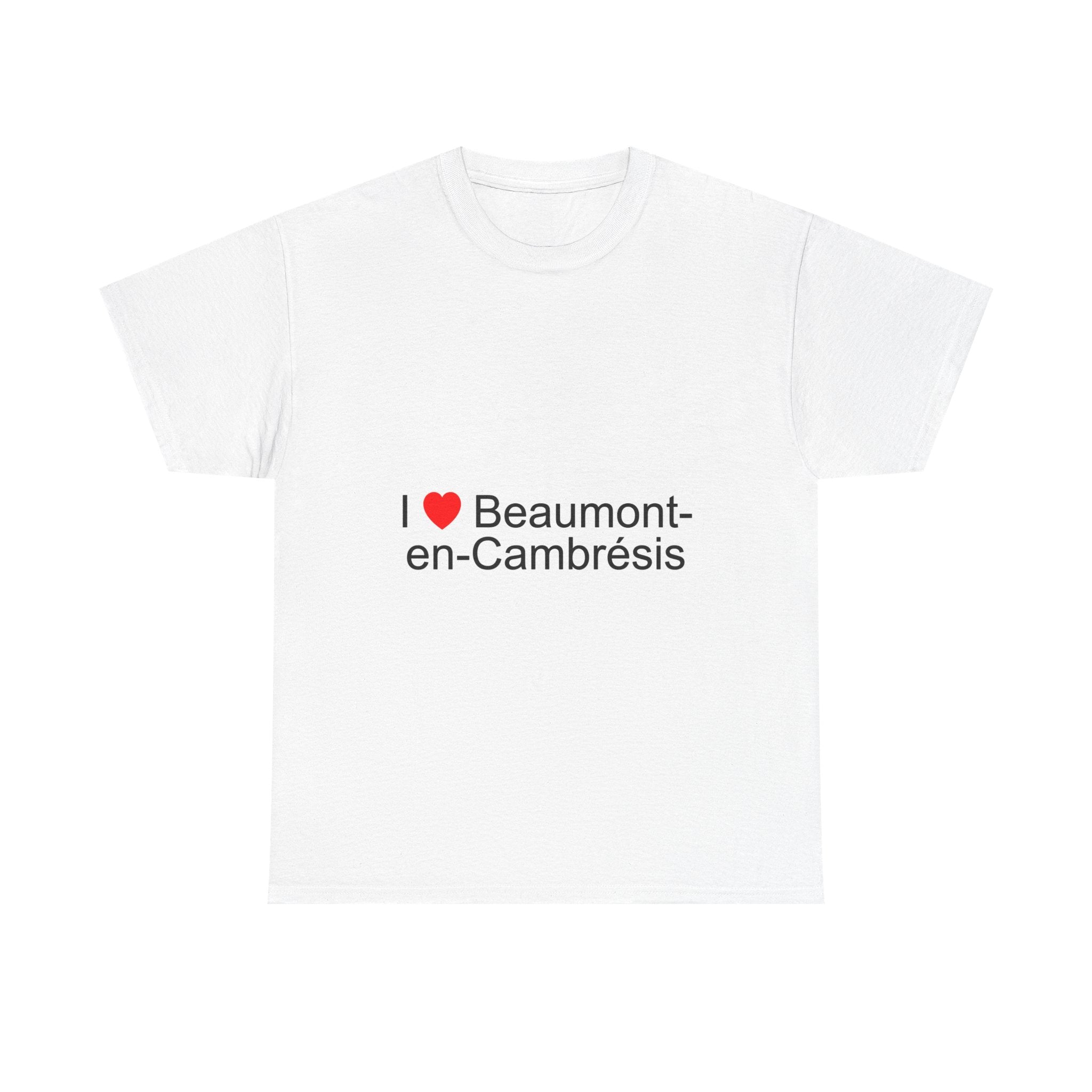 T-shirt I love beaumont-en-cambrésis