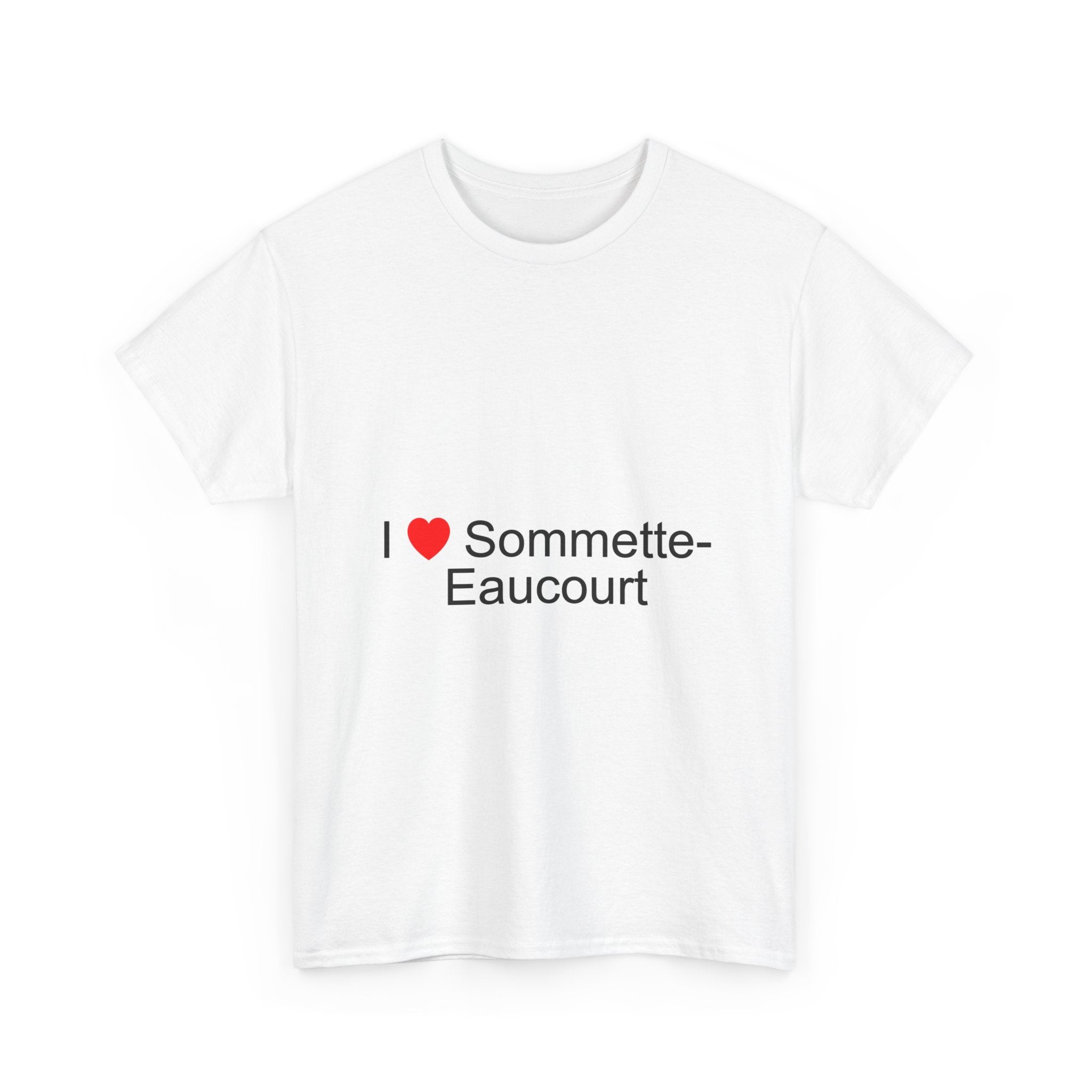 I love Sommette-Eaucourt T-shirt