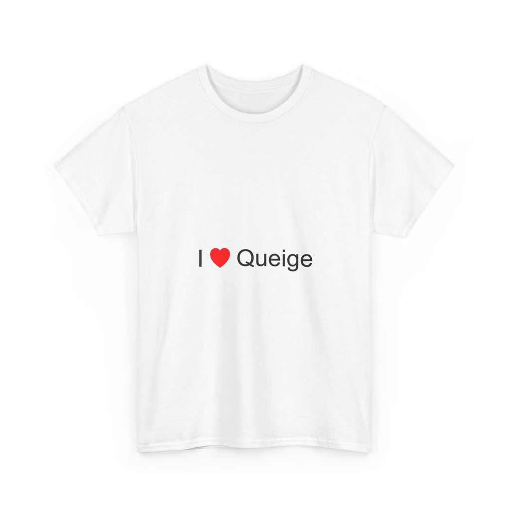 T-shirt I love queige