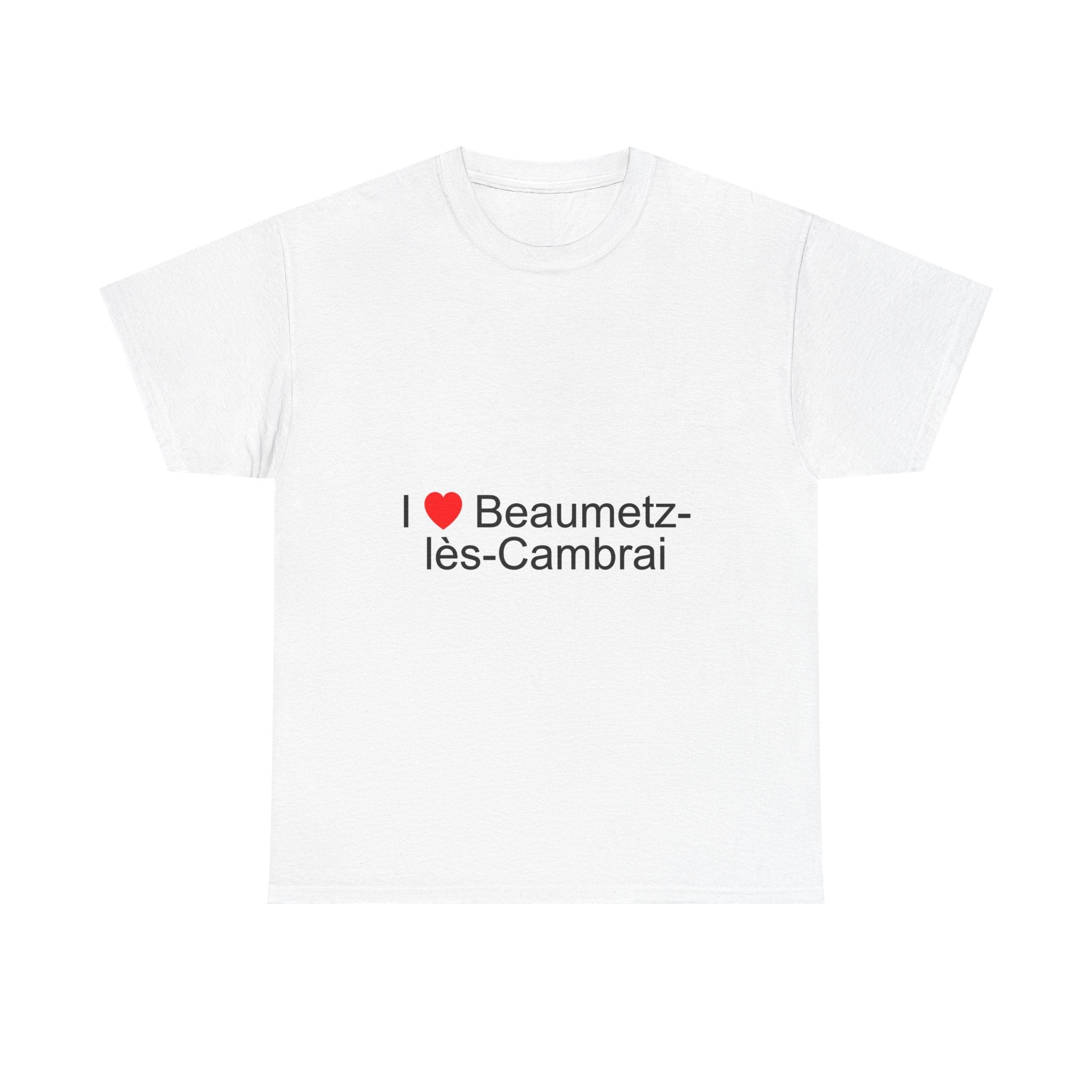 T-shirt I love beaumetz-lès-cambrai