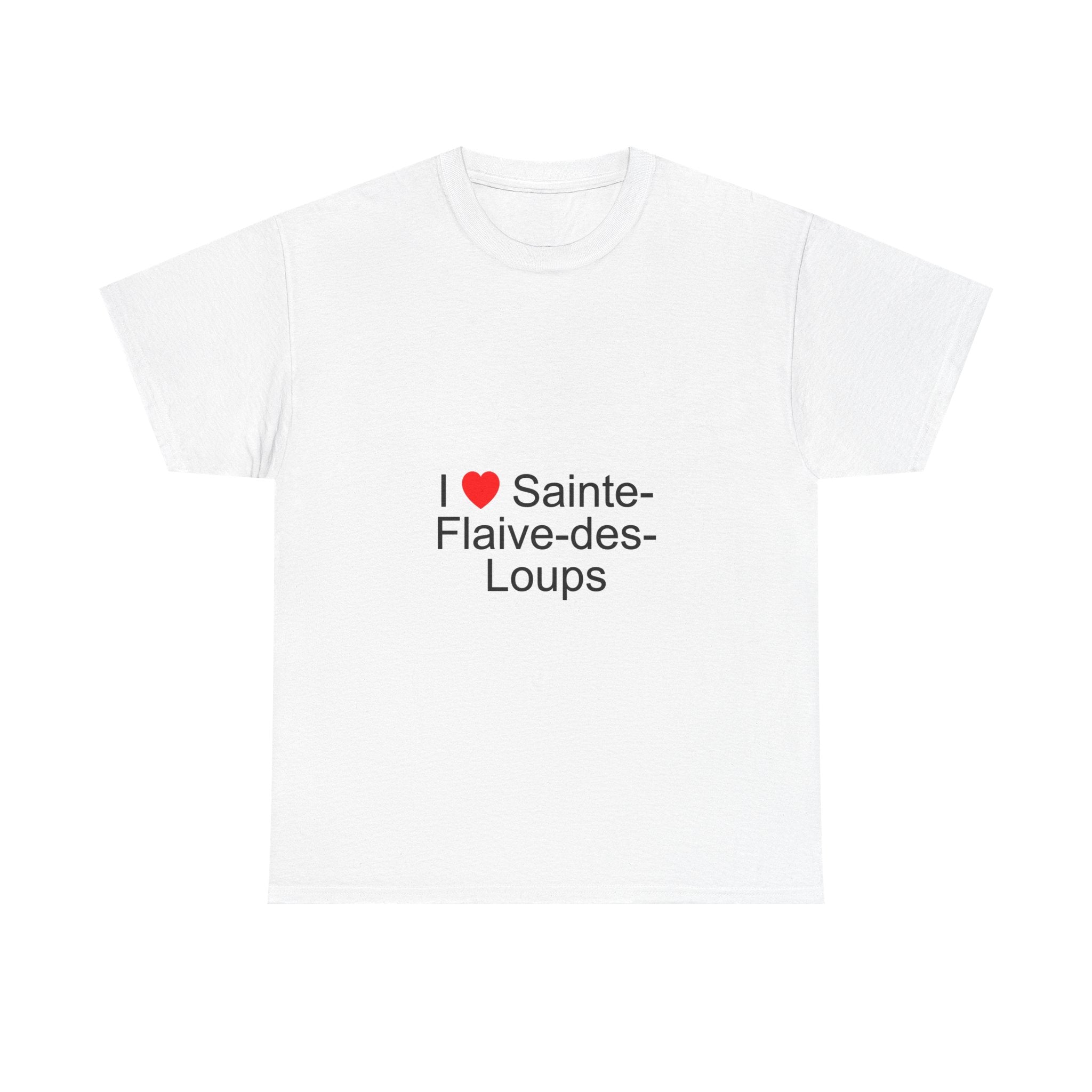 I love Sainte-Flaive-des-Loups T-shirt