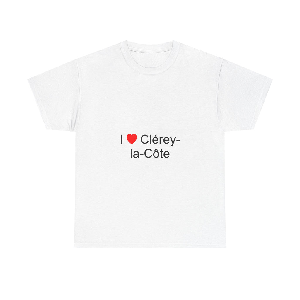 I love Clérey-la-Côte T-shirt