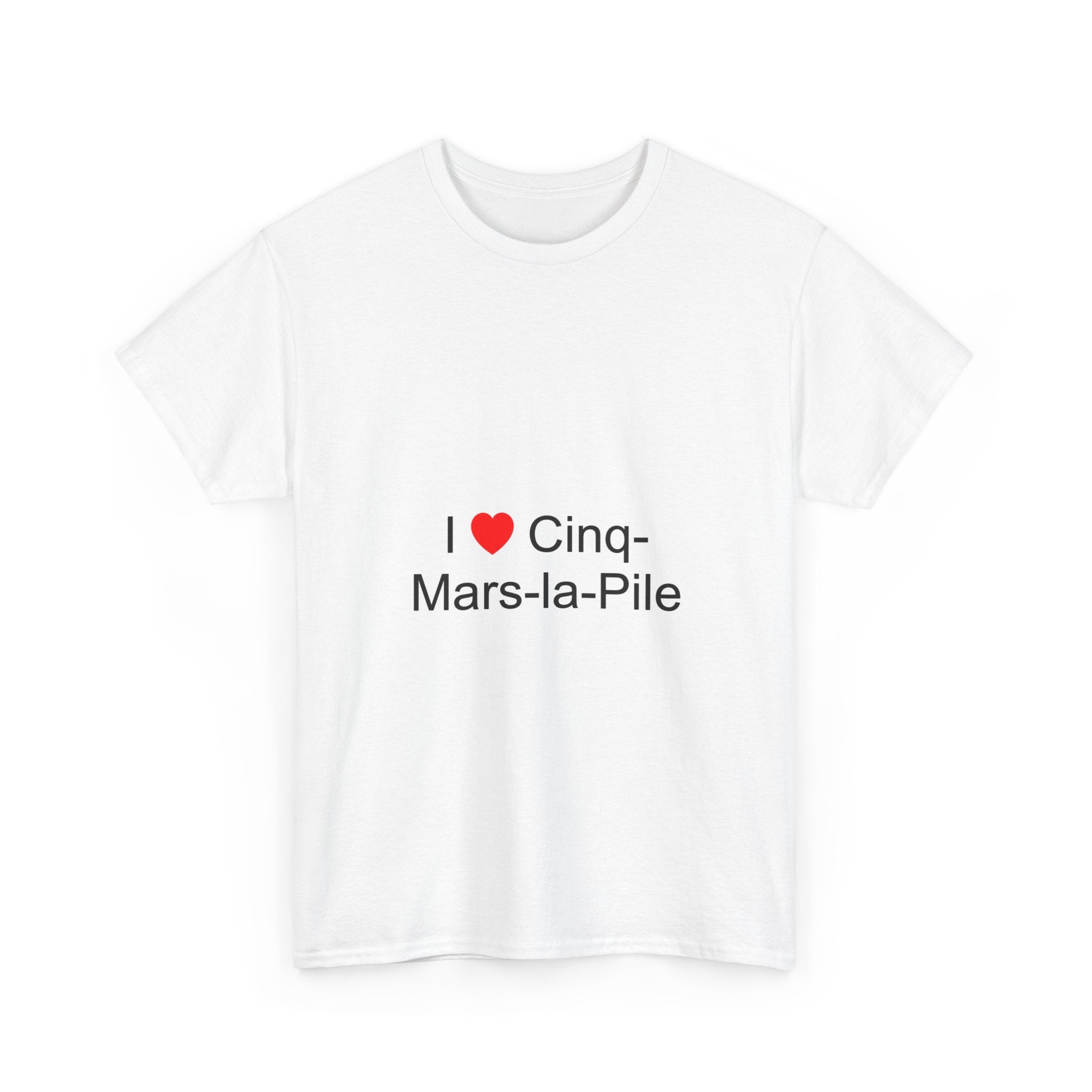 T-shirt I love Cinq-Mars-la-Pile