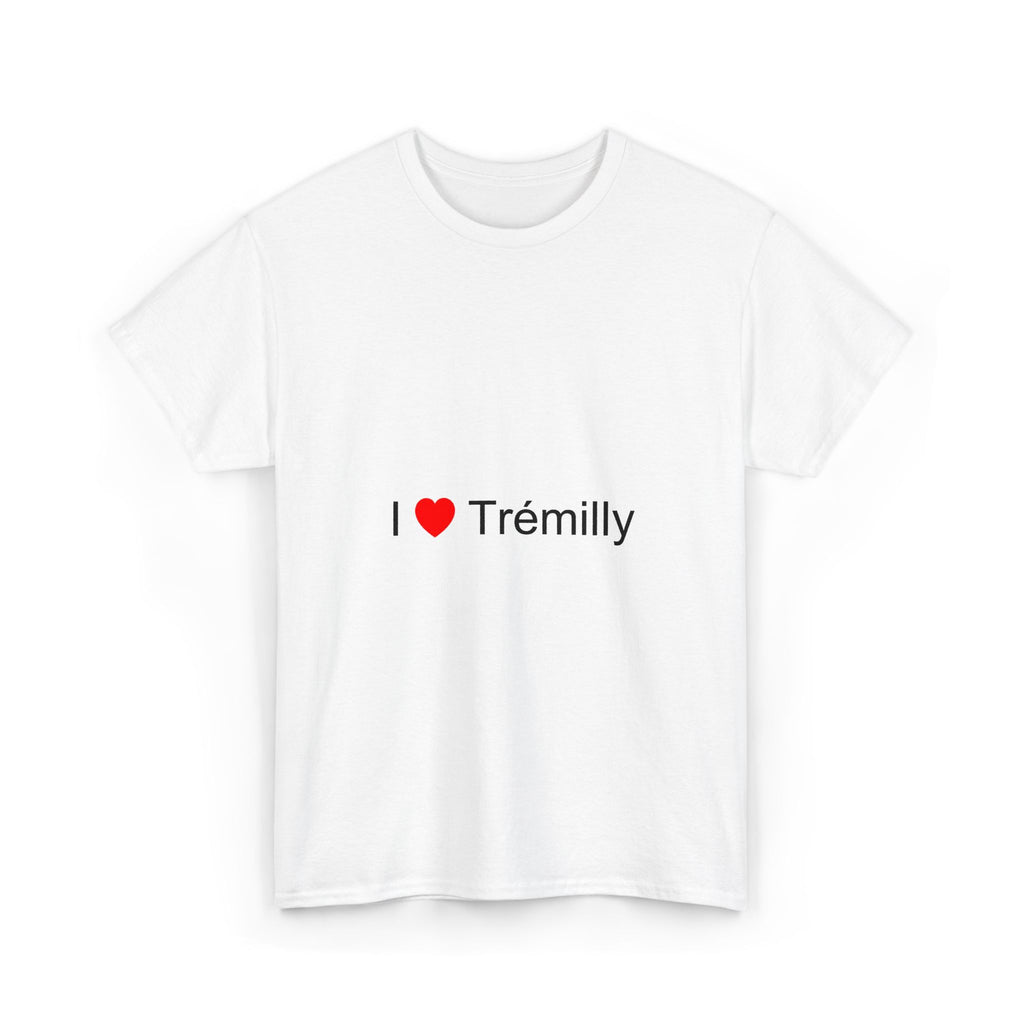 T-shirt I love trémilly