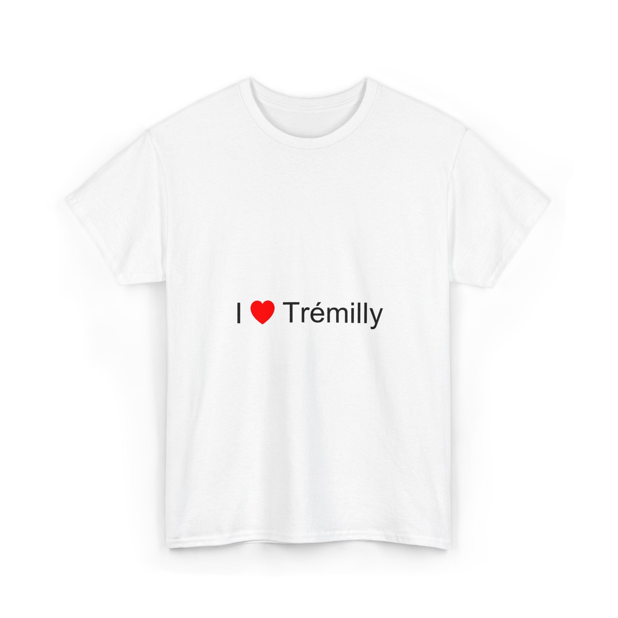 T-shirt I love trémilly