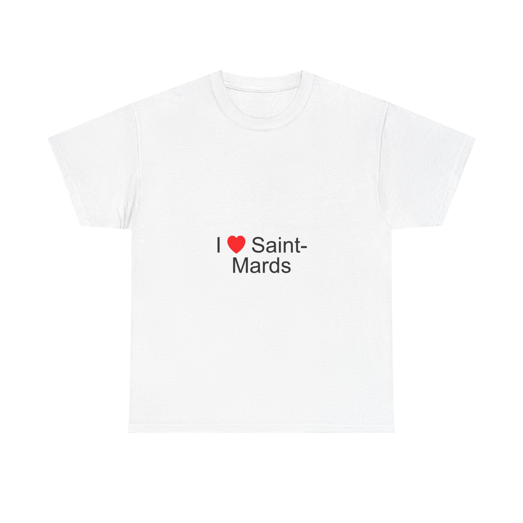 T-shirt I love saint-mards