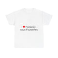 T-shirt I love fontenay-sous-fouronnes
