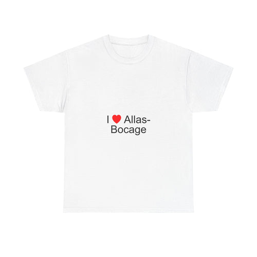 I love Allas-Bocage T-shirt