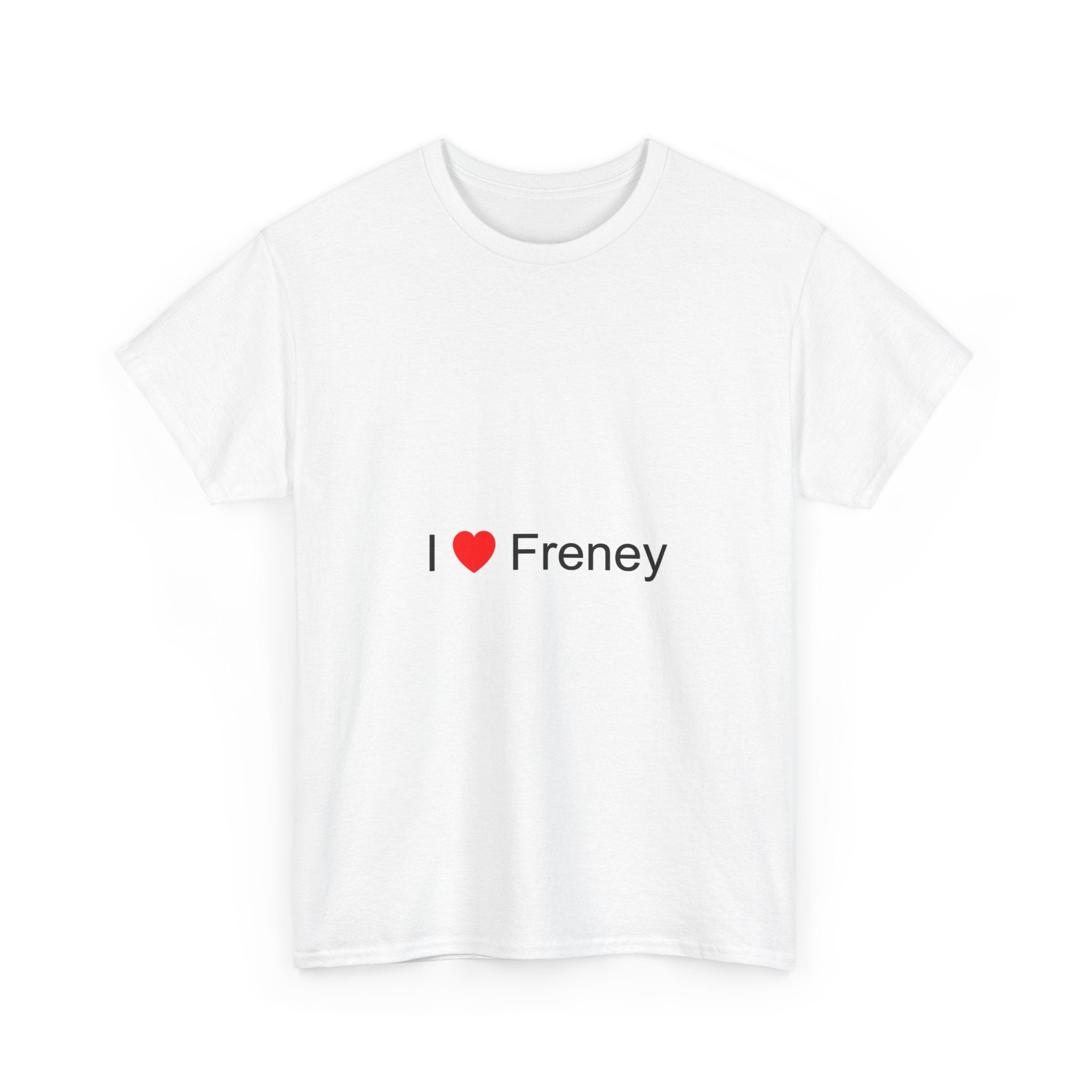 T-shirt I love freney