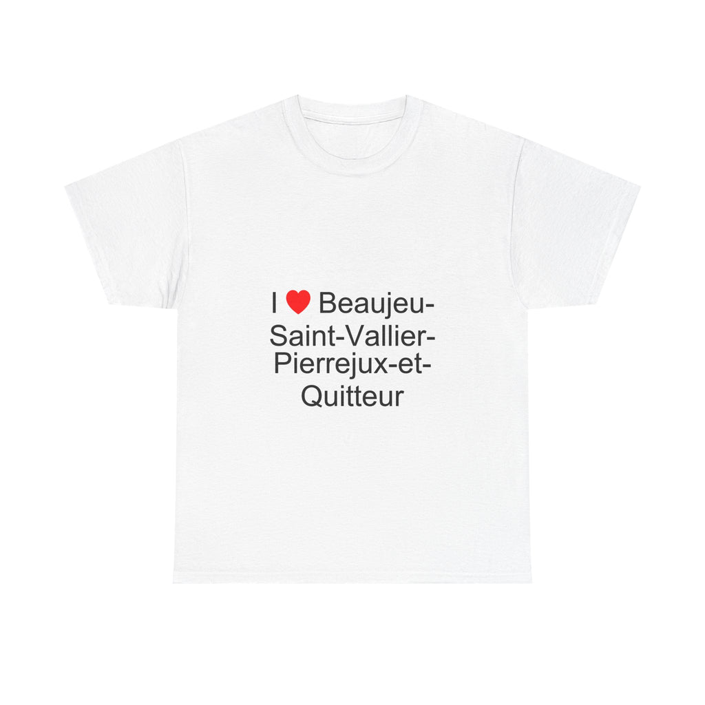 T-shirt I love beaujeu-saint-vallier-pierrejux-et-quitteur
